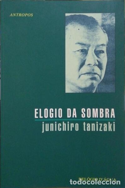 Libros: TANIZAKI. (Junichiro) - ELOGIO DA SOMBRA. - Foto 1