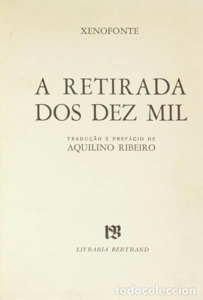 Libros: XENOFONTE. - A RETIRADA DOS DEZ MIL. - Foto 1