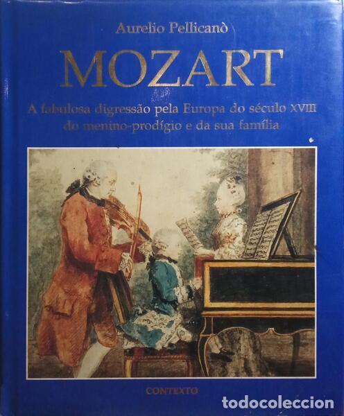 Libros: PELLICAN&Ograve;. (Aurelio) - MOZART. - Foto 1