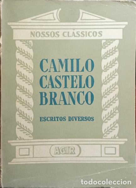 Libros: CASTELO BRANCO. (Camilo) - ESCRITOS DIVERSOS. - Foto 1