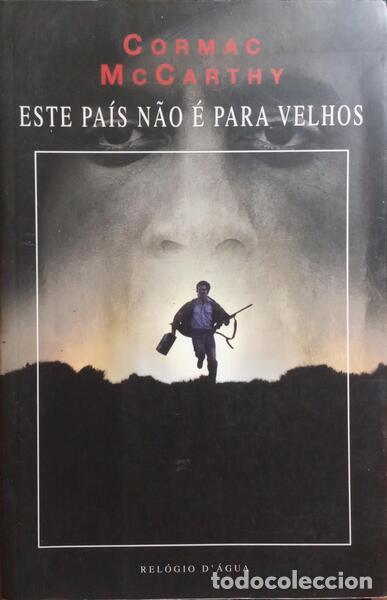 Libros: MCCARTHY. (Cormac) - ESTE PA&Iacute;S N&Atilde;O &Eacute; PARA VELHOS. - Foto 1