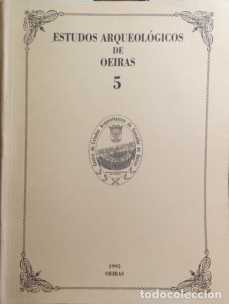 Libros: ESTUDOS ARQUEOL&Oacute;GICOS DE OEIRAS, VOLUME 5, 1995. - Foto 1