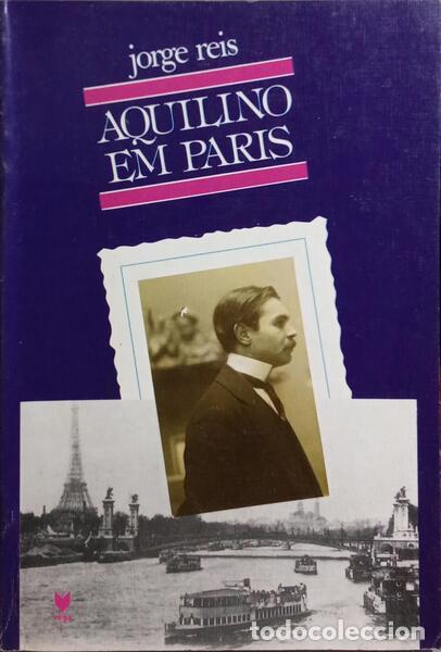 Libros: REIS. (Jorge) - AQUILINO EM PARIS. - Foto 1