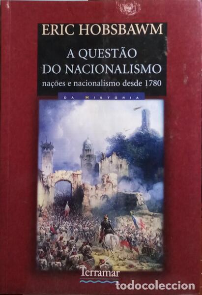 Libros: HOBSBAWM. (Eric) - A QUEST&Atilde;O DO NACIONALISMO. [2.&ordf; EDI&Ccedil;&Atilde;O] - Foto 1