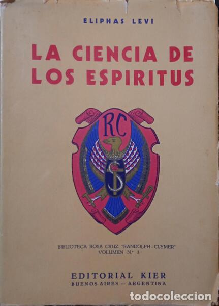 Libros: LEVI. (Eliphas) - LA CIENCIA DE LOS ESPIRITUS. - Foto 1