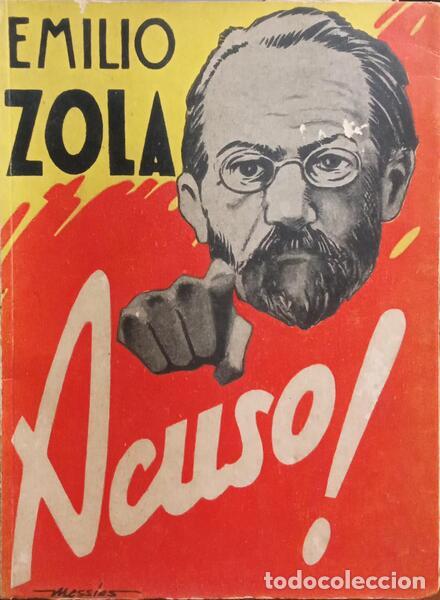 Libros: ZOLA. (Em&iacute;lio) - A CCUSO! (O CASO DREYFUS). - Foto 1