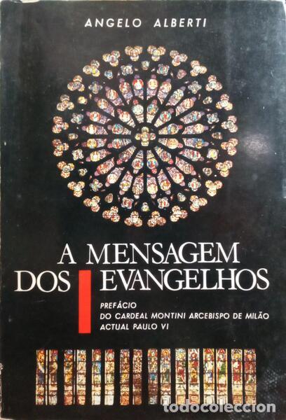 Libros: ALBERTI. (Angelo) - A MENSAGEM DOS EVANGELHOS. - Foto 1