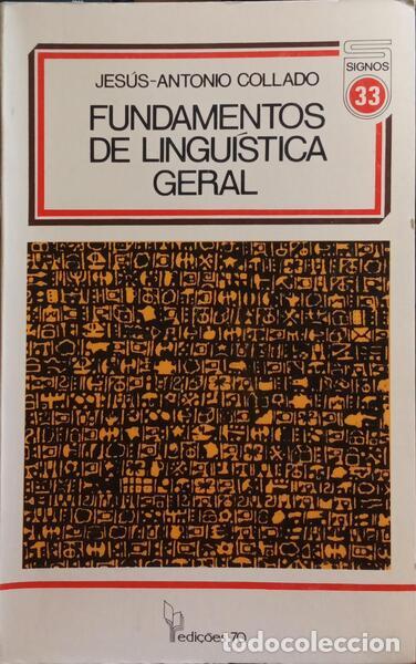 Libros: COLLADO. (Jes&uacute;s-Antonio) - FUNDAMENTOS DE LINGU&Iacute;STICA GERAL. - Foto 1