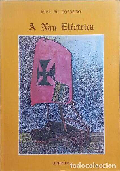 Libros: CORDEIRO. (M&aacute;rio Rui) - A NAU EL&Eacute;CTRICA. - Foto 1