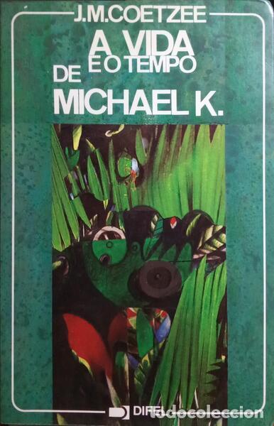Libros: COETZEE. (John Maxwell) - A VIDA E O TEMPO DE MICHAEL K. - Foto 1