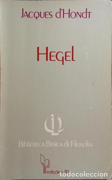 Libros: D&#39;HONDT. (Jacques) - HEGEL. [EDI&Ccedil;&Atilde;O DE 1981] - Foto 1