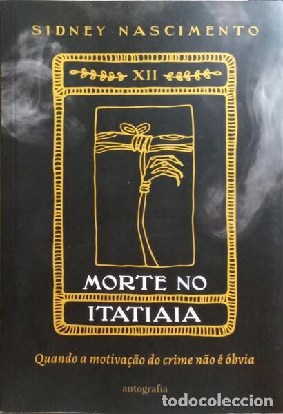 Libros: NASCIMENTO. (Sidney) - MORTE NO ITATIAIA. - Foto 1