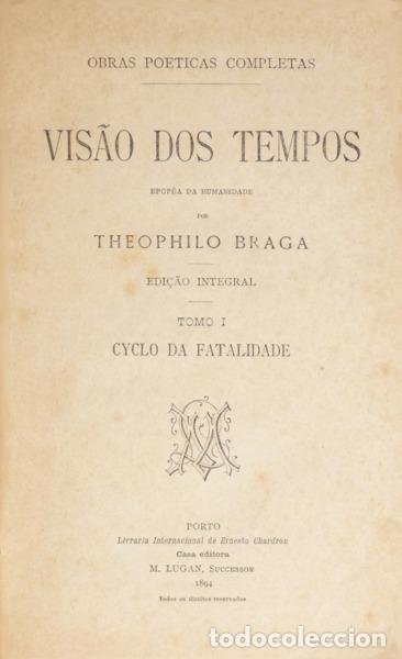 Libros: BRAGA. (Te&oacute;filo) - VIS&Atilde;O DOS TEMPOS. [VOLUME I] - Foto 1