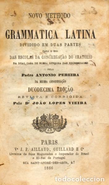 Libros: PEREIRA. (Ant&oacute;nio) - NOVO METHODO DE GRAMMATICA LATINA. - Foto 1
