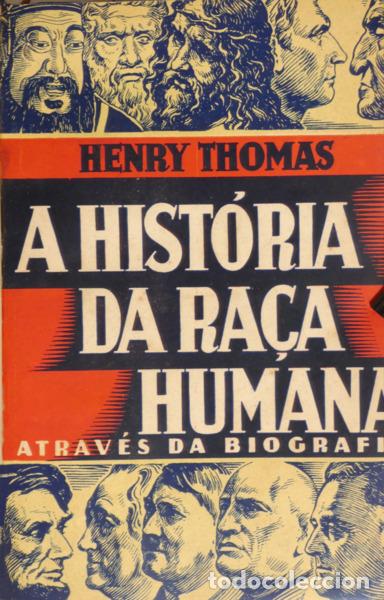 Libros: THOMAS. (Henry) - A HIST&Oacute;RIA DA RA&Ccedil;A HUMANA. - Foto 1