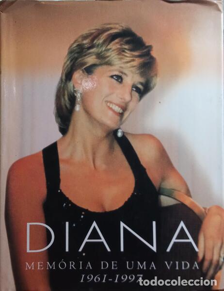 Libros: DIANA, MEM&Oacute;RIA DE UMA VIDA 1961-1997. - Foto 1