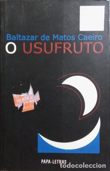 Libros: MATOS CAEIRO. (Baltazar de) - O USUFRUTO. - Foto 1