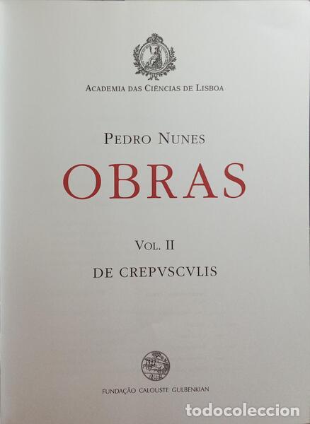 Libros: NUNES. (Pedro) - DE CREPUSCULIS. [OBRAS II / 2003] - Foto 2