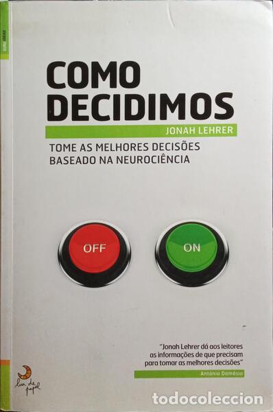 Libros: LEHRER. (Jonah) - COMO DECIDIMOS. [1.&ordf; EDI&Ccedil;&Atilde;O]