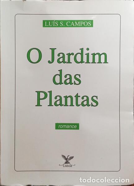Libros: CAMPOS. (Lu&iacute;s S.) - O JARDIM DAS PLANTAS. - Foto 1