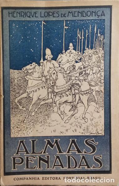 Libros: LOPES DE MENDON&Ccedil;A. (Henrique) - ALMAS PENADAS. [4.&ordm; MILHAR] - Foto 1