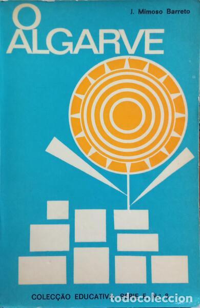 Libros: MIMOSO BARRETO. (J.) - O ALGARVE. - Foto 1