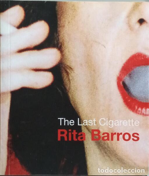 Libros: BARROS. (Rita), Jorge Calado e Francesca Serra. - THE LAST CIGARETTE. - Foto 1