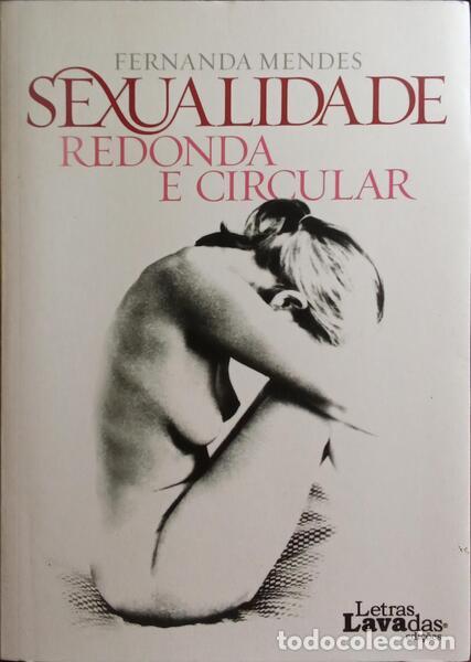 Libros: MENDES. (Fernando) - SEXUALIDADE REDONDA E CIRCULAR. - Foto 1