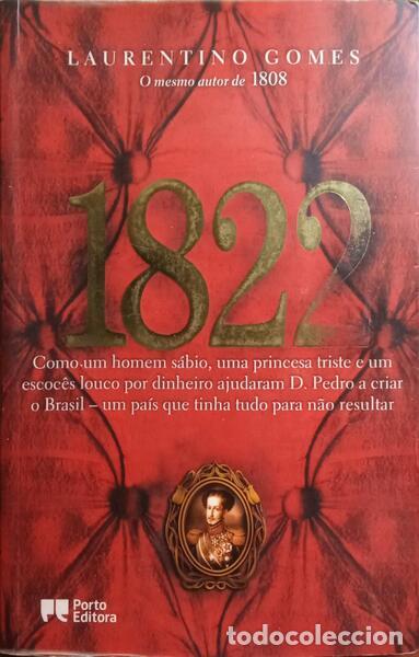 Libros: GOMES. (Laurentino) - 1822. [2.&ordf; EDI&Ccedil;&Atilde;O] - Foto 1