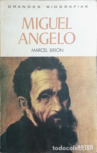 Libros: BRION. (Marcel) - MIGUEL &Acirc;NGELO. [3.&ordf; EDI&Ccedil;&Atilde;O] - Foto 1