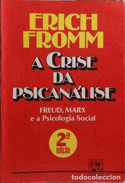 Libros: FROMM. (Erich) - A CRISE DA PSICAN&Aacute;LISE. [2.&ordf; EDI&Ccedil;&Atilde;O] - Foto 1