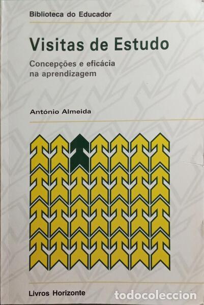 Libros: ALMEIDA. (Ant&oacute;nio) - VISITAS DE ESTUDO. - Foto 1