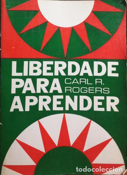 Libros: ROGERS. (Carl R.) - LIBERDADE PARA APRENDER. - Foto 1
