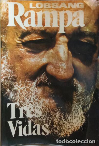 Libros: LOBSANG RAMPA. (T.) - TR&Ecirc;S VIDAS. - Foto 1