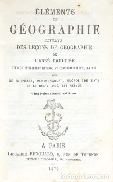 Libros: GAULTIER. (Alo&iuml;sius &Eacute;douard Camille) - &Eacute;L&Eacute;MENTS DE G&Eacute;OGRAPHIE. - Foto 1