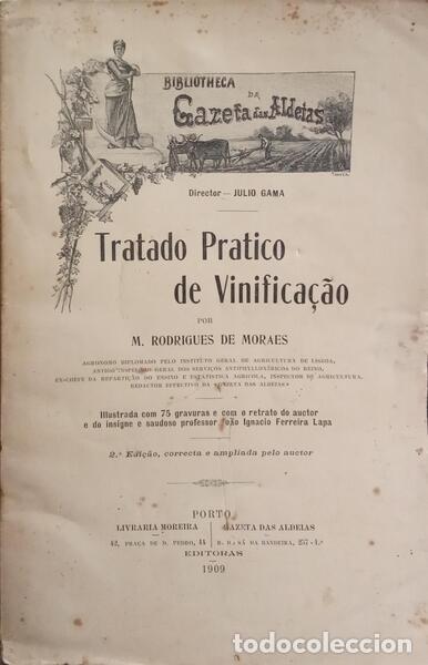 Libros: RODRIGUES DE MORAES. (M.) - TRATADO PRATICO DE VINIFICA&Ccedil;&Atilde;O. - Foto 1