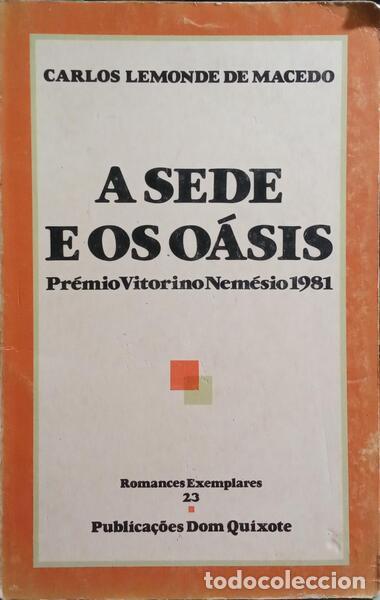Libros: LEMONDE DE MACEDO. (Carlos) - A SEDE E OS O&Aacute;SIS. - Foto 1