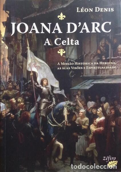 Libros: DENIS. (L&eacute;on) - JOANA D&#39;ARC, A CELTA. - Foto 1