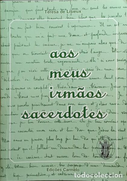 Libros: LISIEUX. (Teresa de) - AOS MEUS IRM&Atilde;OS SACERDOTES.