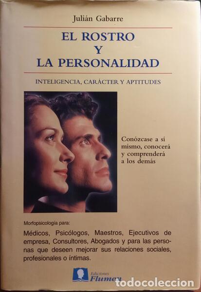 Libros: GABARRE. (Juli&aacute;n) - EL ROSTRO Y LA PERSONALIDAD. - Foto 1