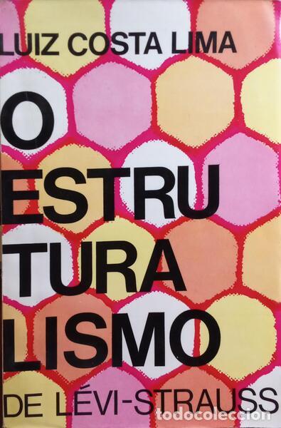 Libros: L&Eacute;VI-STRAUSS. (Claude) - O ESTRUTURALISMO. - Foto 1