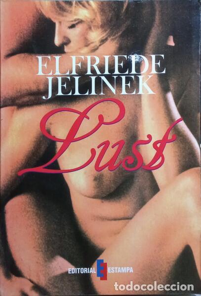 Libros: JELINEK. (Elfriede) - LUST. [2.&ordf; EDI&Ccedil;&Atilde;O] - Foto 1