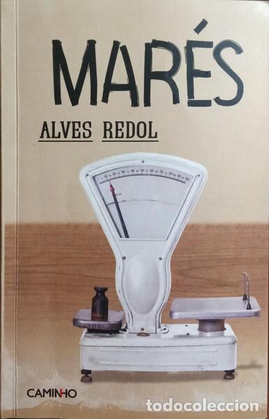 Libros: ALVES REDOL. (Ant&oacute;nio) - MAR&Eacute;S. - Foto 1