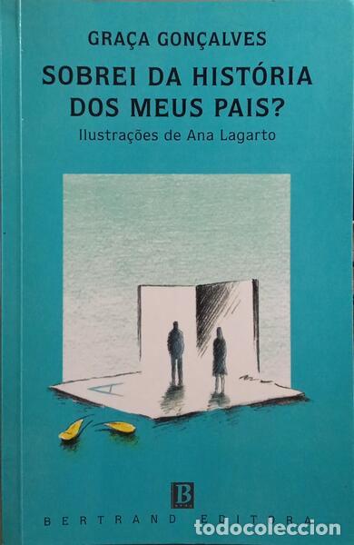 Libros: GON&Ccedil;ALVES. (Gra&ccedil;a) - SOBREI DA HIST&Oacute;RIA DOS MEUS PAIS? - Foto 1
