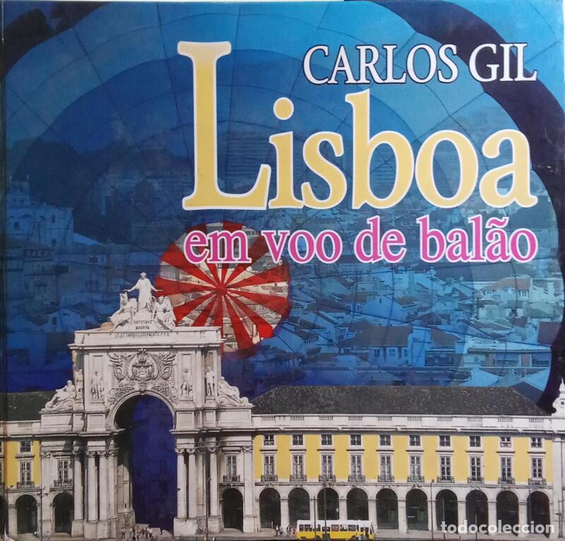 Libros: GIL. (Carlos) - LISBOA EM VOO DE BAL&Atilde;O. - Foto 1