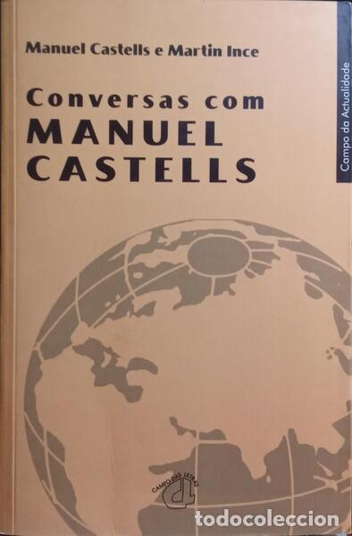 Libros: CASTELLS. (Manuel) e Martin Ince. - CONVERSAS COM MANUEL CASTELLS. - Foto 1