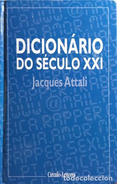 Libros: ATTALI. (Jacques) - DICION&Aacute;RIO DO S&Eacute;CULO XXI. - Foto 1