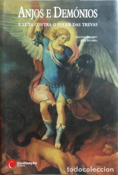 Libros: SOLIMEO. (Gustavo Ant&oacute;nio) e Lu&iacute;s S&eacute;rgio Solimeo. - ANJOS E DEM&Oacute;NIOS, A LUTA CONTRA O PODER DAS TREV - Foto 1