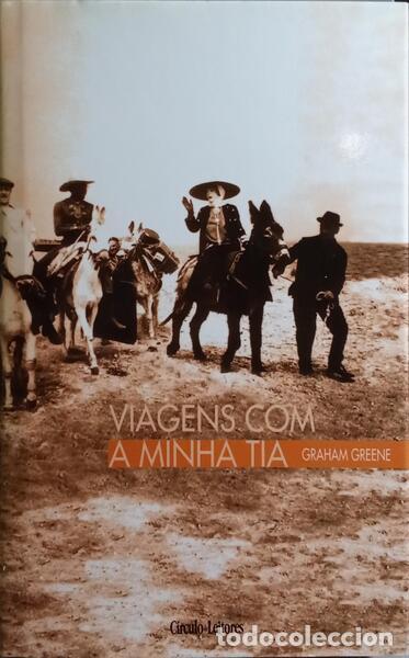 Libros: GRAHAM GREENE. (Henry) - VIAGENS COM A MINHA TIA. - Foto 1