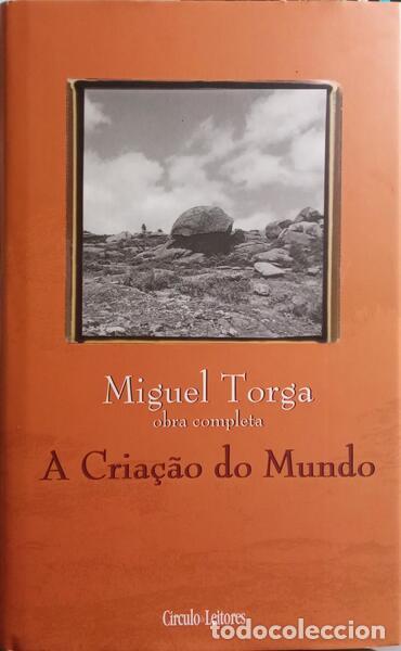 Libros: TORGA. (Miguel) - A CRIA&Ccedil;&Atilde;O DO MUNDO. - Foto 1